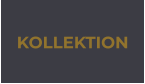 KOLLEKTION